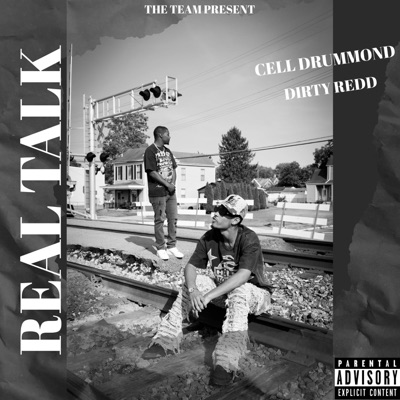 Real Talk (feat. Dirty Redd) - Single