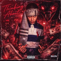 Thinking About (feat. JEW3LZ) - Single - 8Kin
