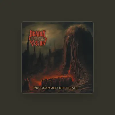 Listen to Deadly Vision, watch music videos, read bio, see tour dates & more!