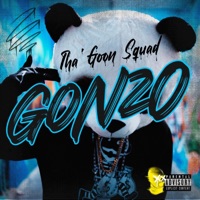 GONZO (feat. Unaballa & Buck3y-Boy) - Single - Tha' Goon Squad