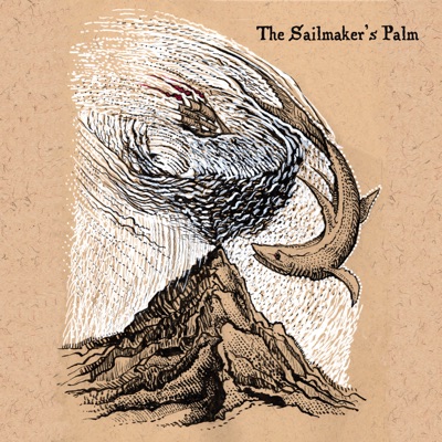 The Sailmaker's Palm (feat. Fionnuala Dorrity, Joey Sanderson & Alex Rigg)