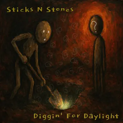Listen to Diggin' For Daylight by Sticks N' Stones Band