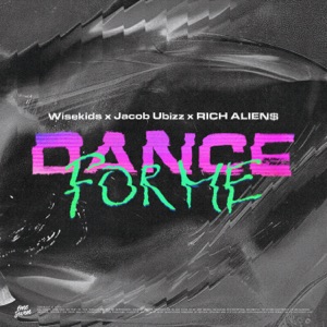 Dance For Me - Single