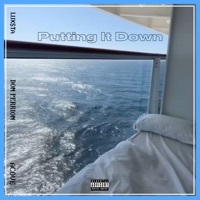 Putting It Down (feat. Don Perrion & ACOVE(아코브)) - Single - LUX$TA & WeebleBeatzBang