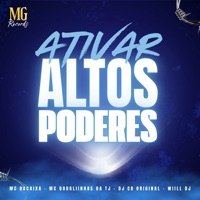 Ativar Altos Poderes - Single - MC DACAIXA, MC DOUGLIINHAS DA TJ, DJ CR Original & WIILL DJ