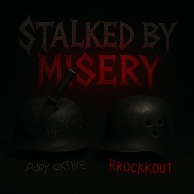 Stalked by misery (feat. RROCKKOUT) - Single