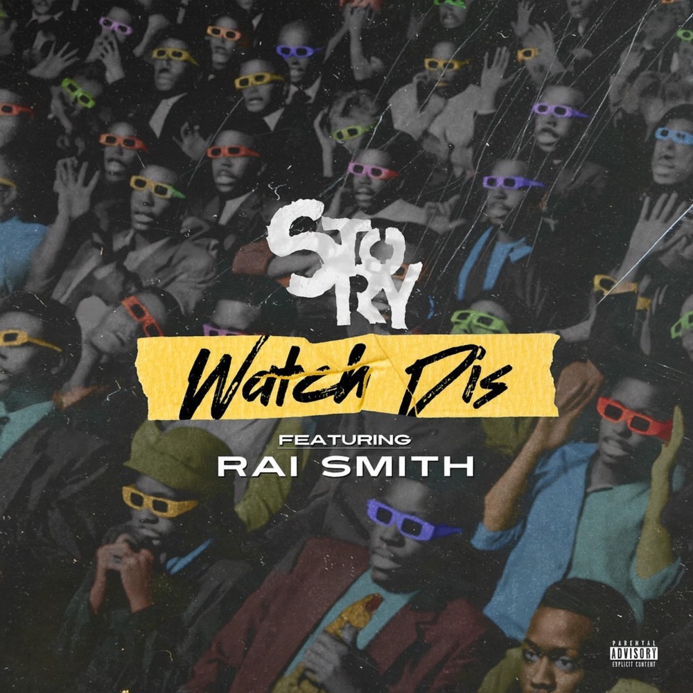 Обложка альбома «Watch Dis (feat. Rai Smith) - Single» — STORY