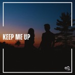 Keep Me Up - Single