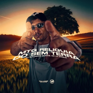 Mtg Reliquia do Sem Terra (feat. mc lc kaique)