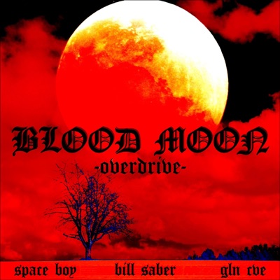 BLOOD MOON (OVERDRiVE) - Single