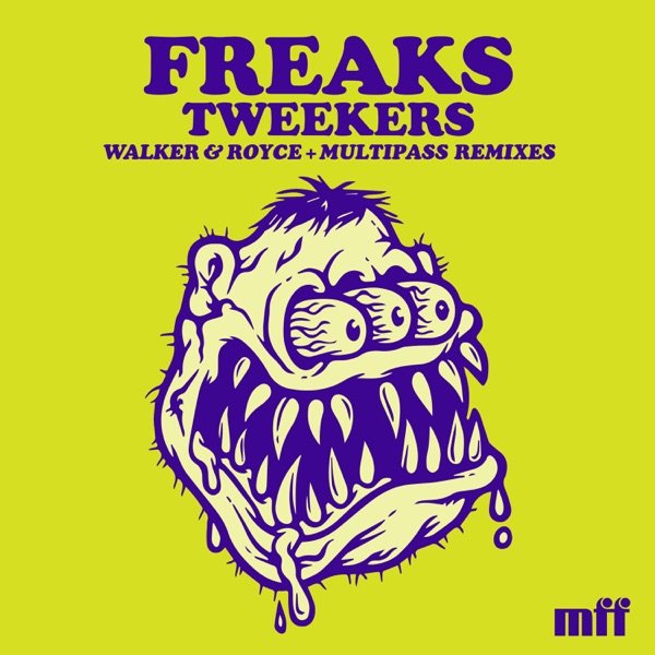 Tweekers (Remixes) - Single