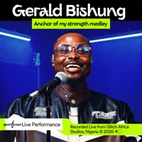 Anchor of My Strength Medley Live Performance - Single - Glitch Gospel & Gerald Bishung