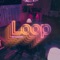 LOOP - Lucacio lyrics