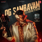 Og Sambavam (From "Good Bad Ugly") artwork