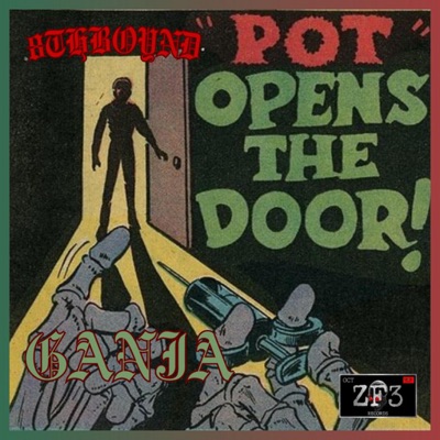 GANJA (pot opens the door) - Single