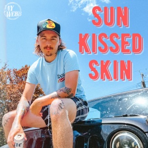 Sun Kissed Skin - Single