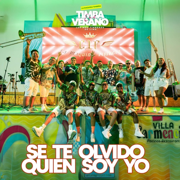 Se te olvido quien soy yo "La Máquina Timbera"