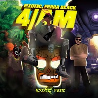 4/AM - Single - Exotic Dj & Ferra Black
