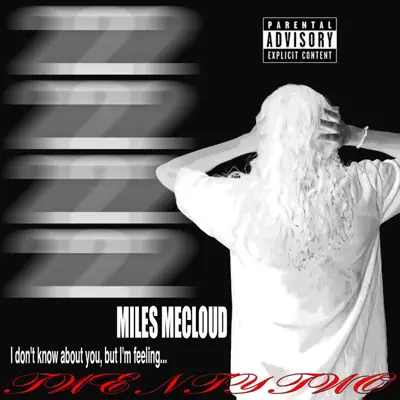Ouve Twenty Two de Miles MeCloud