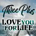 Love You For Life