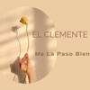 Me La Paso Bien - Single