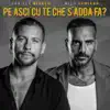 Daniele Bianco - Pe' asci' cu' te che s'adda fa? (feat. Rico Femiano)