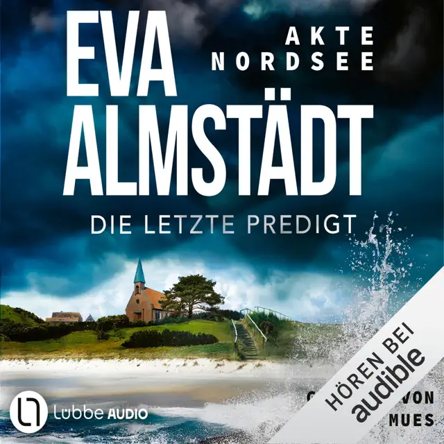 Akte Nordsee - Die letzte Predigt: Fentje Jacobsen und Niklas John ermitteln, Band 4