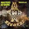 Masters At Work, Louie Vega & Kenny Dope - MAWcid