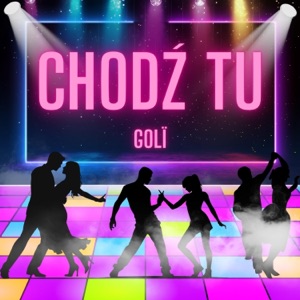 Chodź Tu - Single