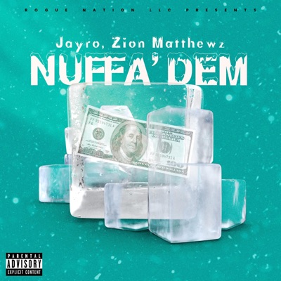 Nuffa' Dem (feat. Zion Matthewz) - Single