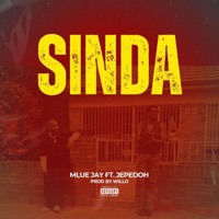 Sinda (feat. JEPEDOH) - Single - Mlue Jay