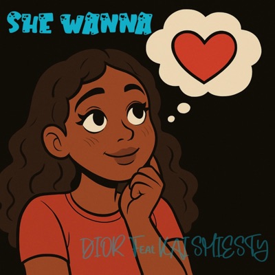 She Wanna (feat. Kai Shiesty) - Single