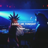 Leave Me Tonight - Single - Mira Falkenstein & Foxtune