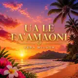 Vera Wilson & Kid99 - Ua Le Fa'amaoni