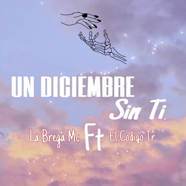 Un Diciembre Sin Ti (with El código tr)