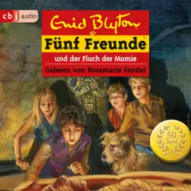 Fünf Freunde und der Fluch der Mumie