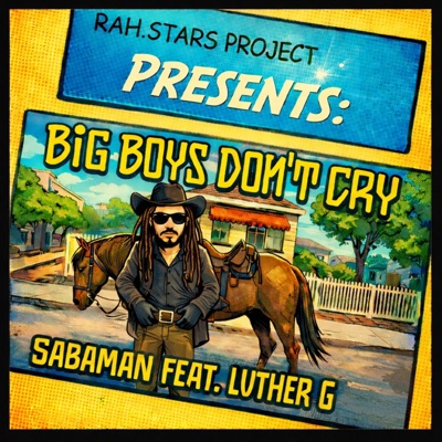 Big Boys Don't Cry (feat. Luther G) - Single