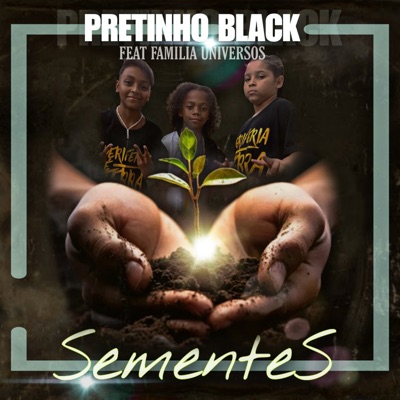 Sementes (feat. Família UniVersos) - Single