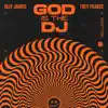 God Is The DJ
