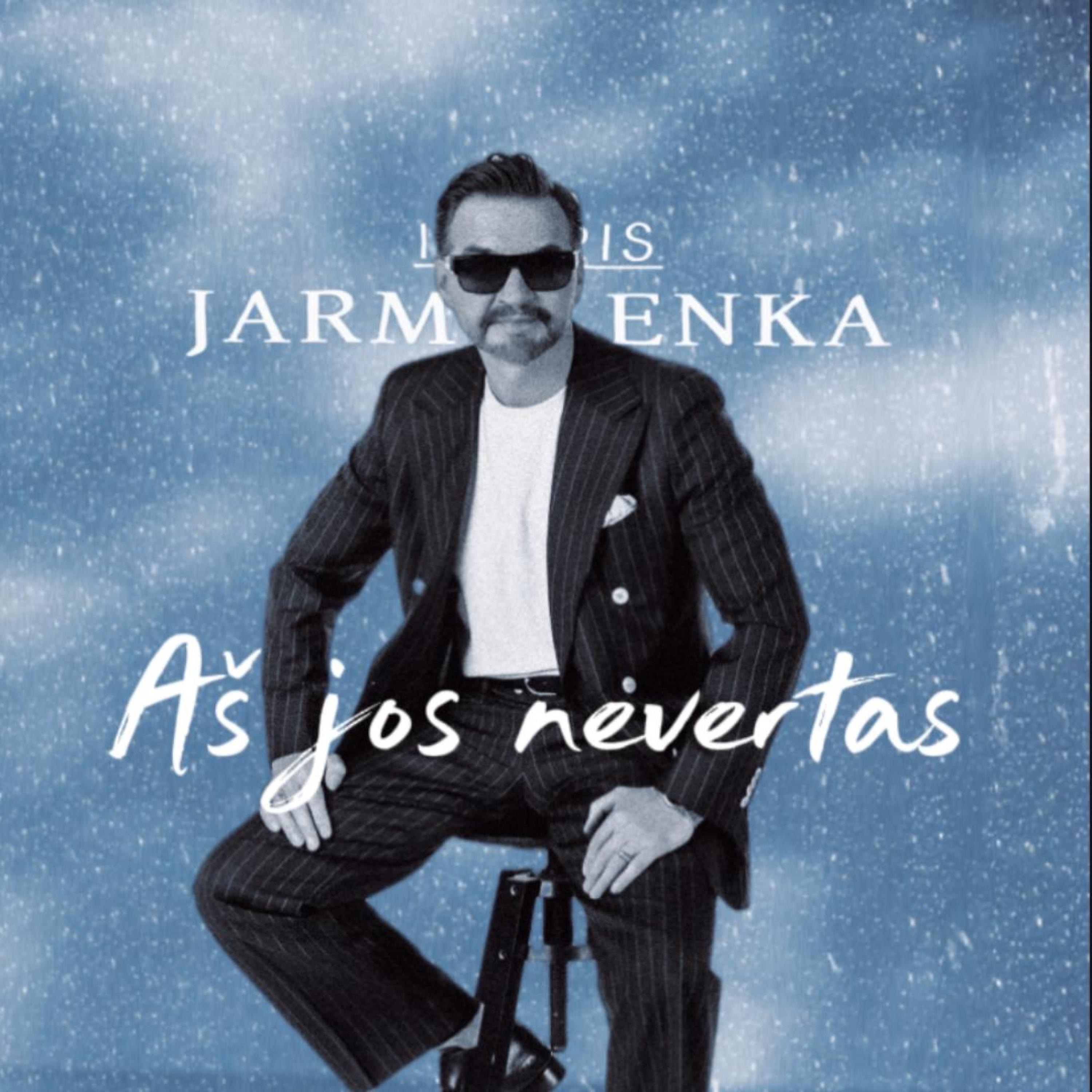 Aš Jos Nevertas - Single