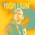 High Livin'