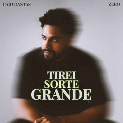 Tirei Sorte Grande - Single