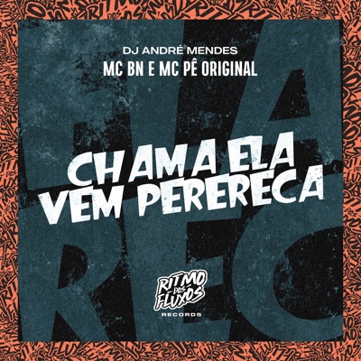 Chama Ela Vem Perereca - Single