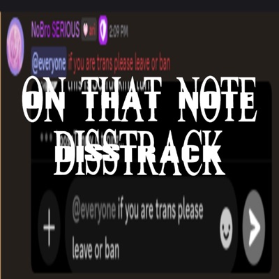 ON THAT NOTE DISSTRACK (feat. noahdaswaggod2016) [Cocaine Nose Remix] - Single