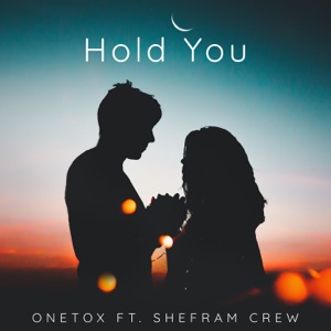 Hold You (feat. Shefram Crew) - Single