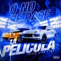 Q No Se Pase la Película - Single - Vixxo Otro Flow