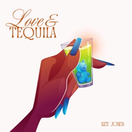 Love & Tequila Kev Jones