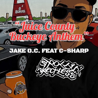 Juice County Buckeye Anthem (feat. C-Sharp) - Single