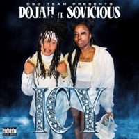Icy (feat. SoVicious) - Single - Dojah