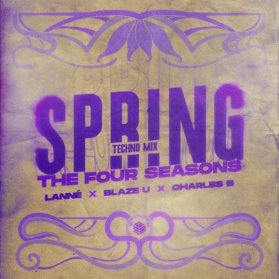 Spring (The Four Seasons) [Techno Mix] - Single